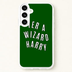 Green Yer A Wizard Harry Phone Case for Galaxy S26