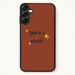 You're A Wizard Phone Case for Galaxy A37