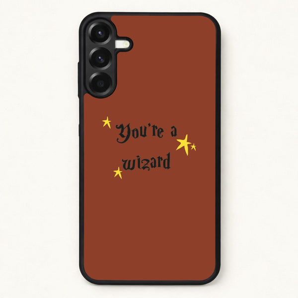 You're A Wizard Phone Case for Galaxy A37