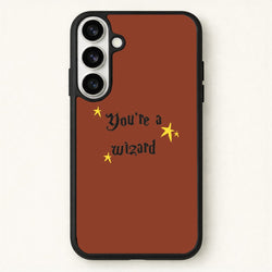 You're A Wizard Phone Case for Galaxy S26