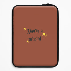 You're A Wizard Universal Laptop Sleeve