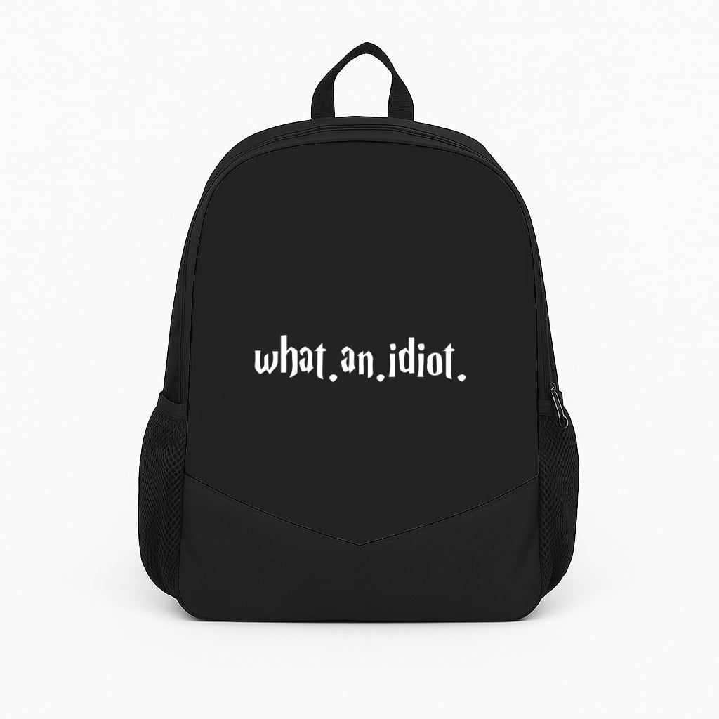 What An Idiot Backpack