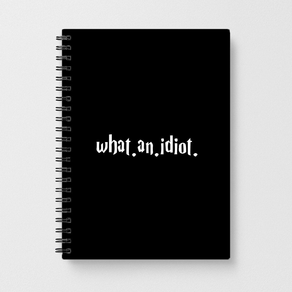 What An Idiot Notebook