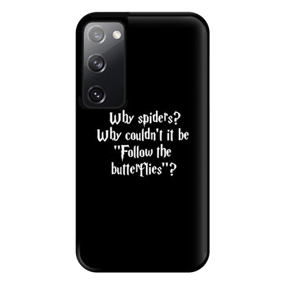 Why Spiders Phone Case for Galaxy S20