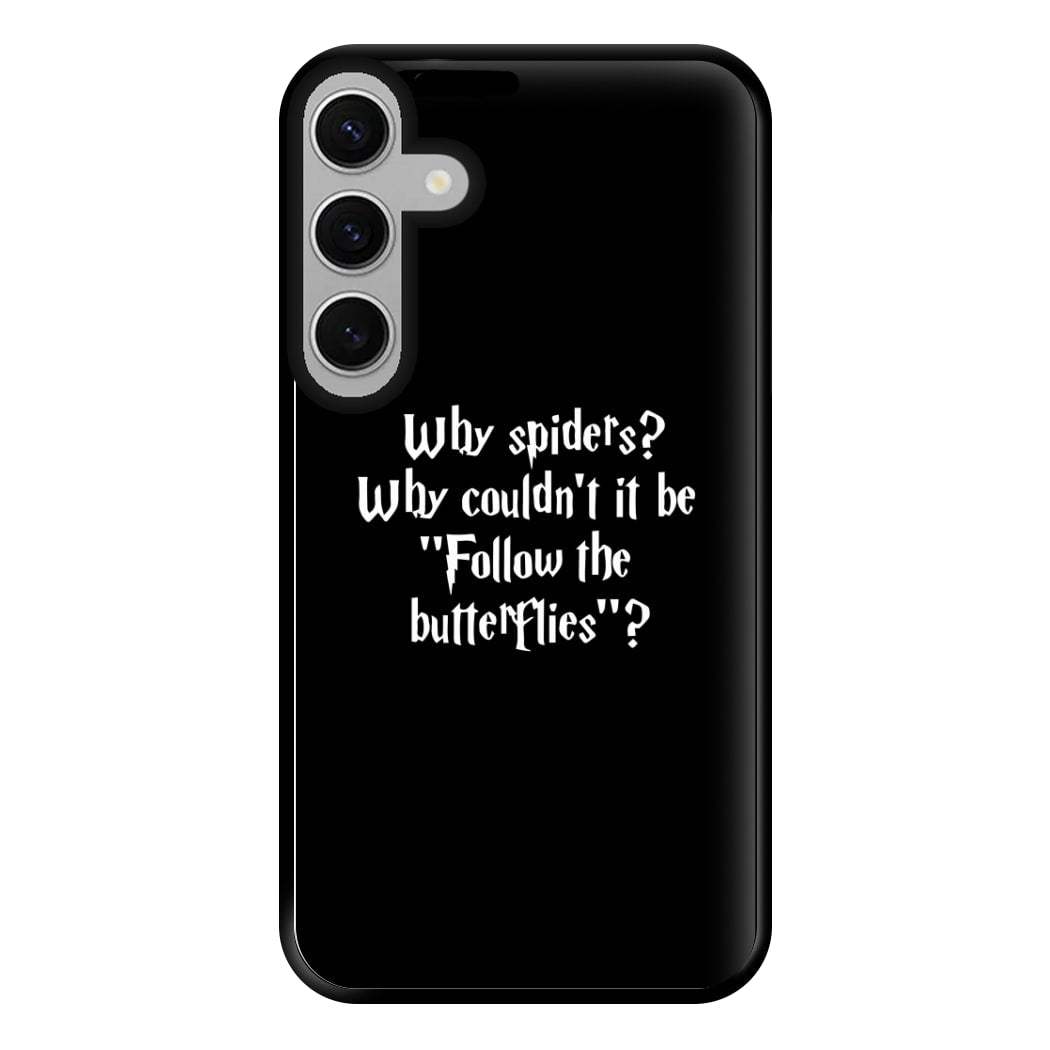 Why Spiders Phone Case for Galaxy S24FE