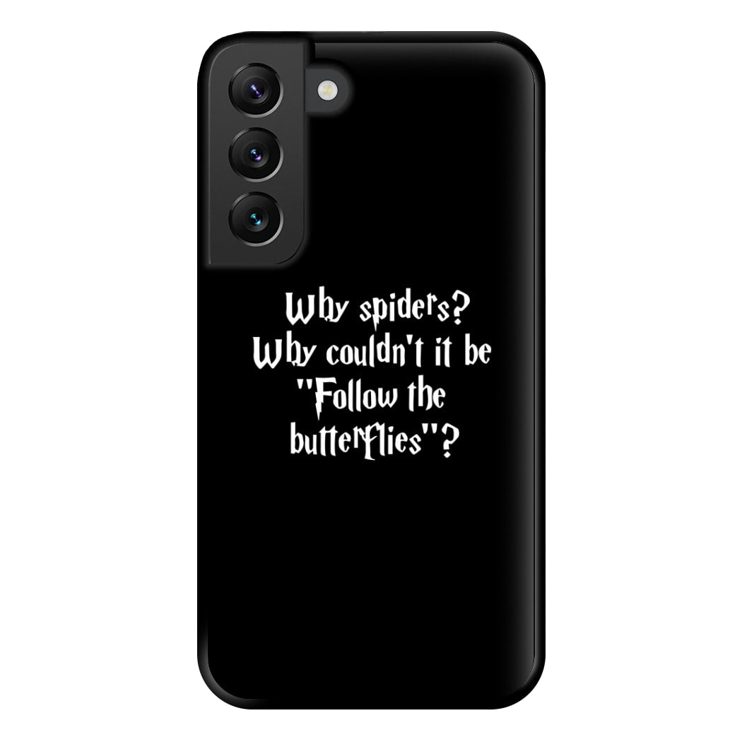 Why Spiders Phone Case for Galaxy S22 Plus