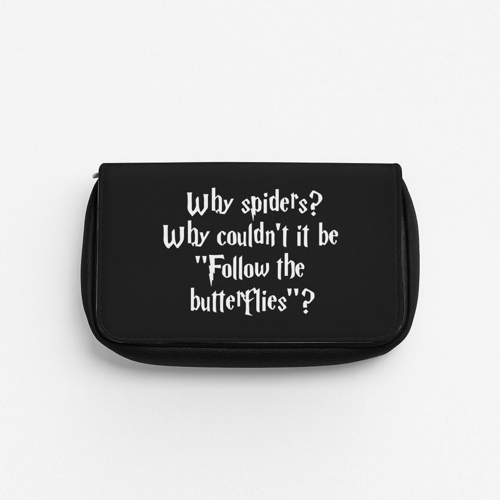 Why Spiders Pencil Case