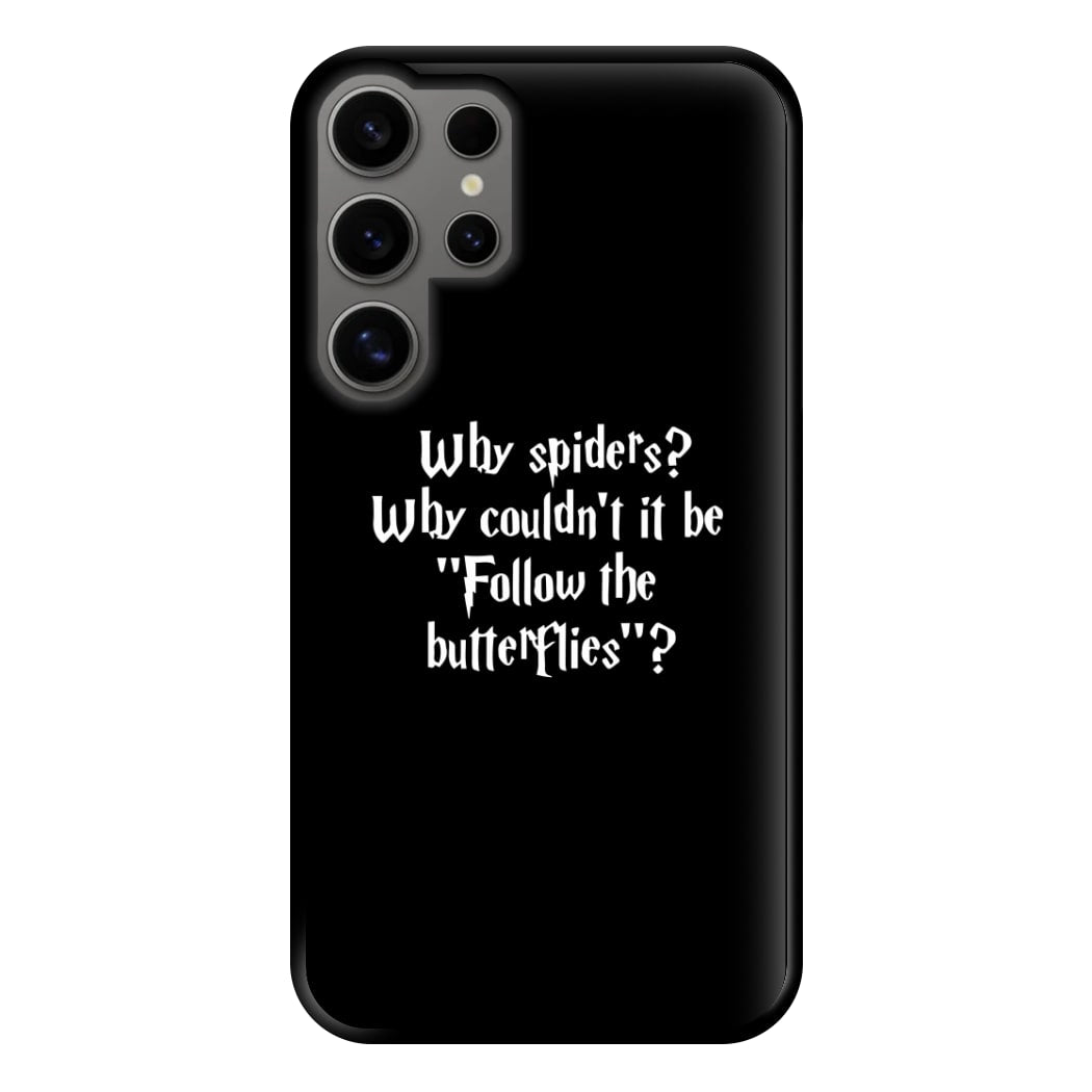 Why Spiders Phone Case for Galaxy S24 Ultra