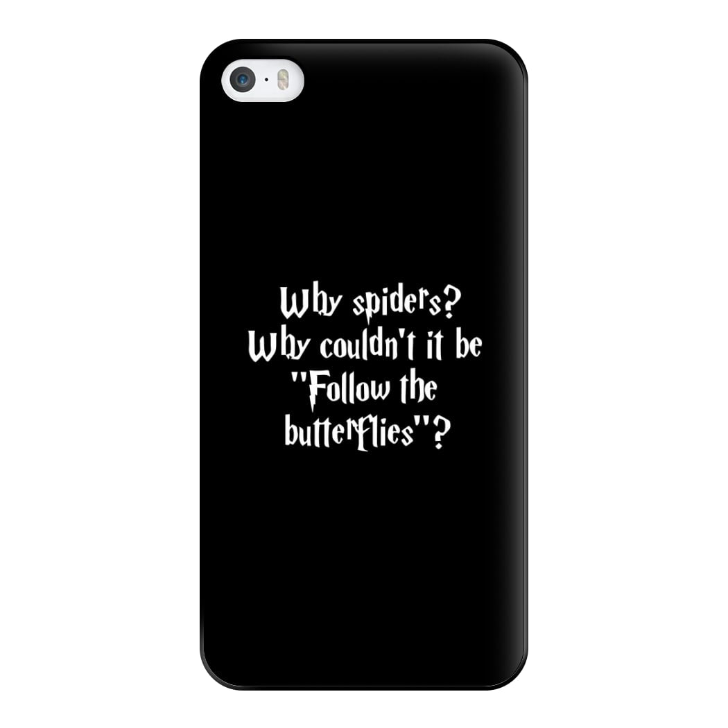 Why Spiders Phone Case for iPhone 5 / 5s / SE 2016