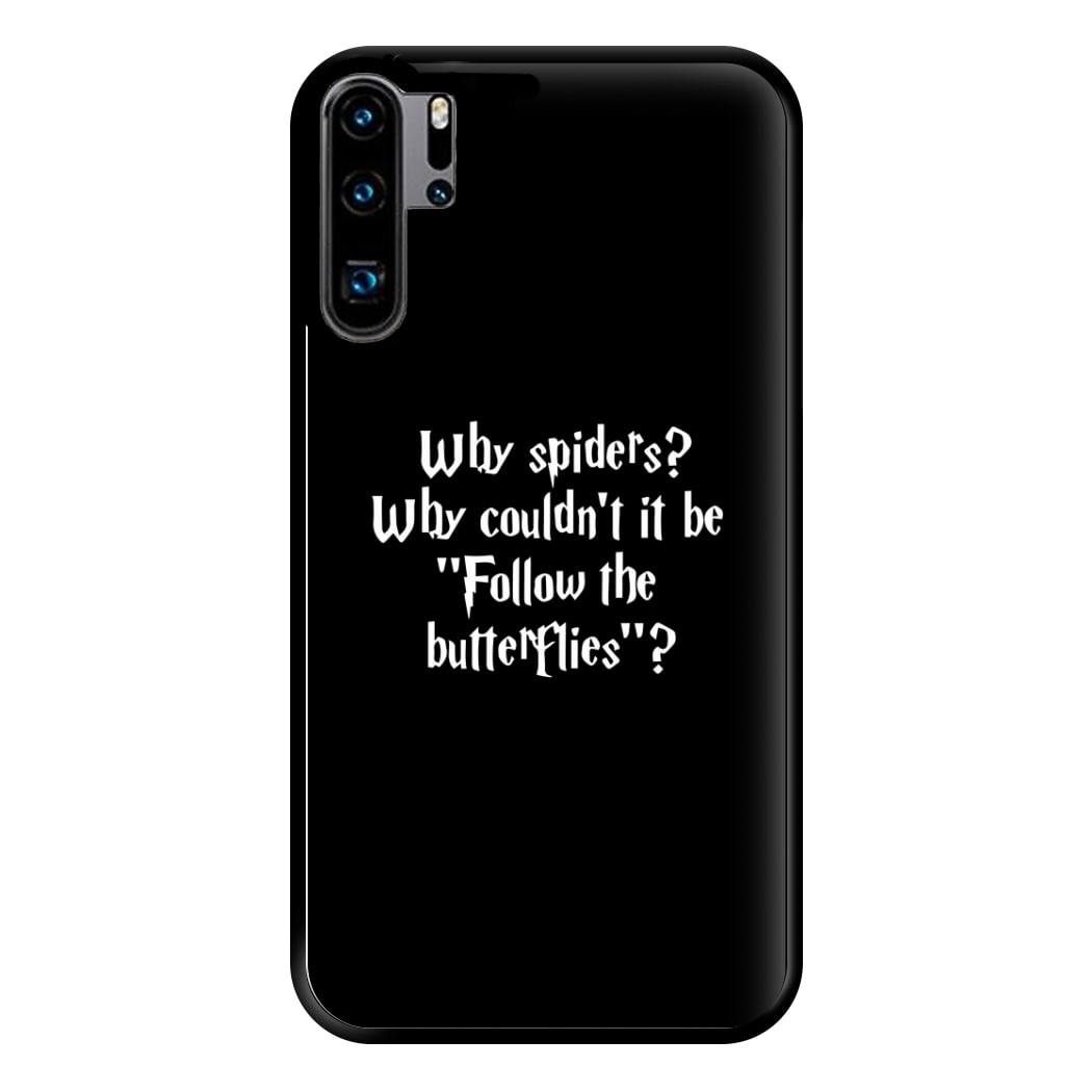 Why Spiders Phone Case for Huawei P30 Pro