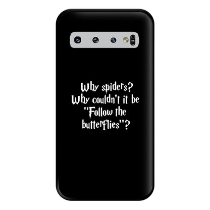 Why Spiders Phone Case for Galaxy S10 Plus