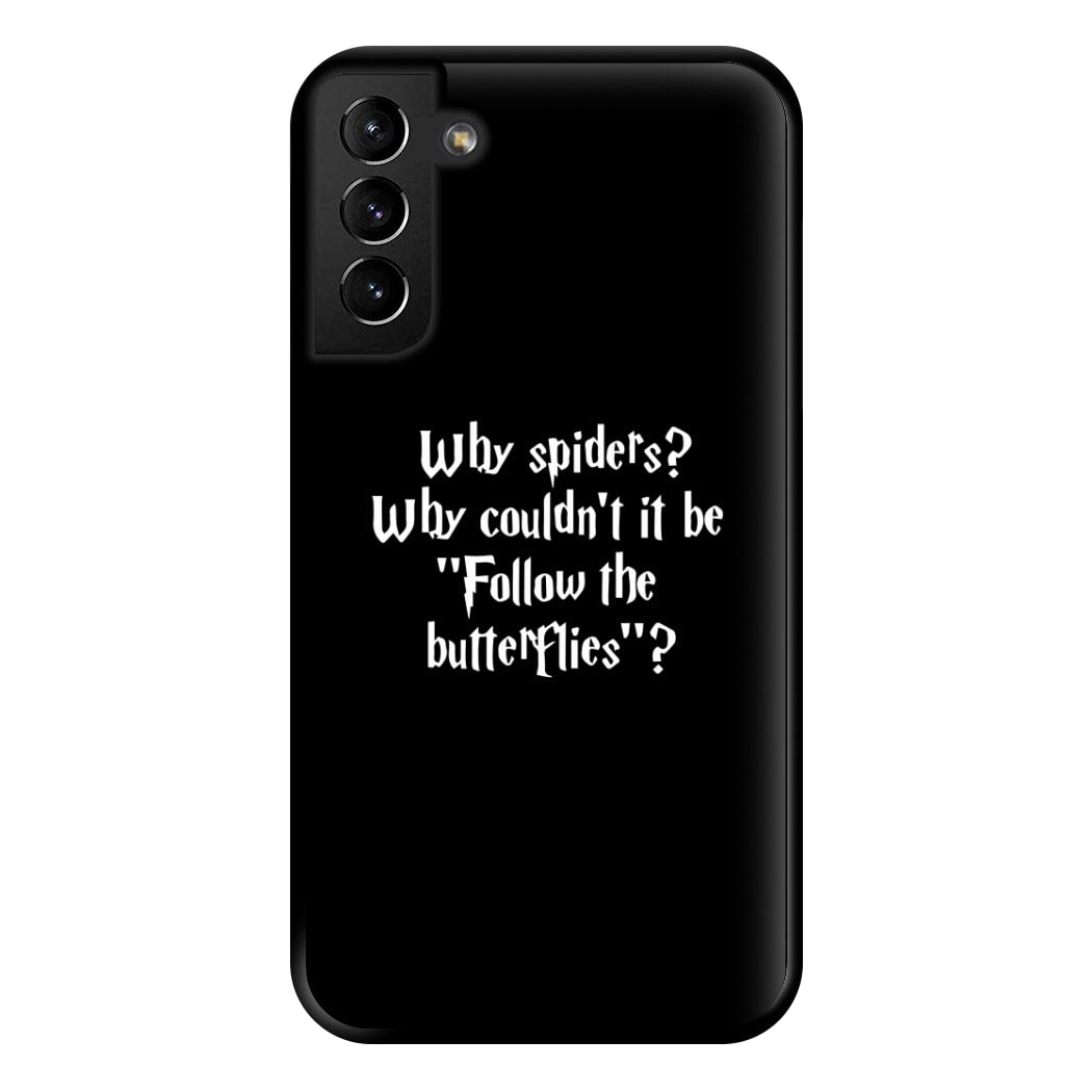 Why Spiders Phone Case for Galaxy S21 Plus