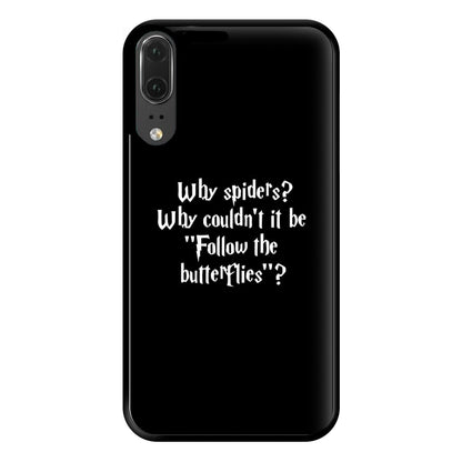 Why Spiders Phone Case for Huawei P20