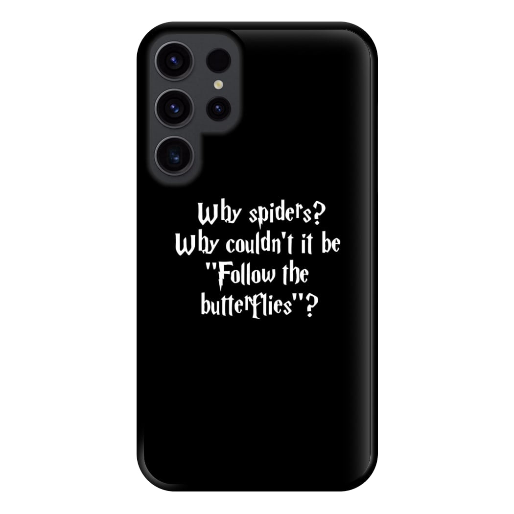 Why Spiders Phone Case for Galaxy S23 Ultra