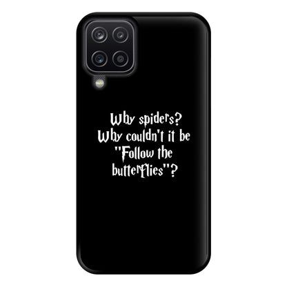 Why Spiders Phone Case for Galaxy A12