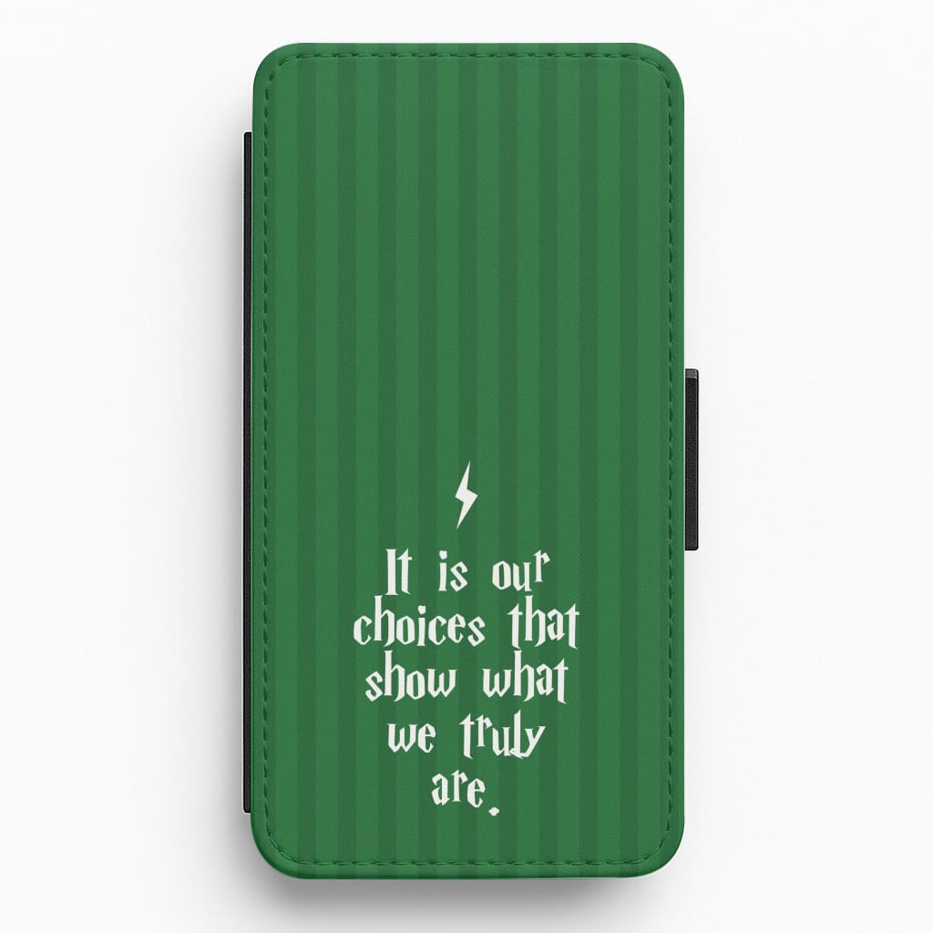 It Is Our Choices Flip / Wallet Phone Case