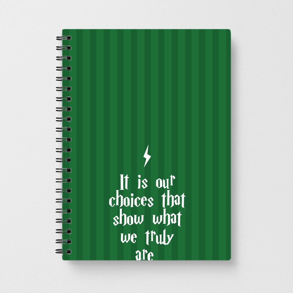 It Is Our Choices Notebook