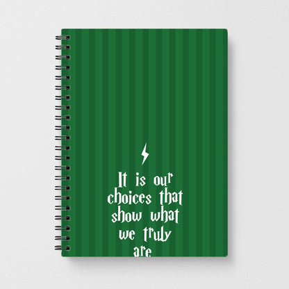 It Is Our Choices Notebook