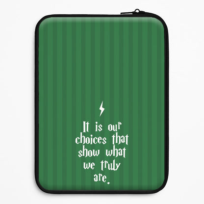 It Is Our Choices Universal Laptop Sleeve