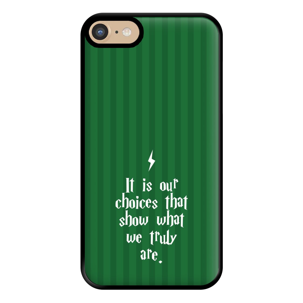 It Is Our Choices Phone Case for iPhone 6 / 7 / 8 / SE