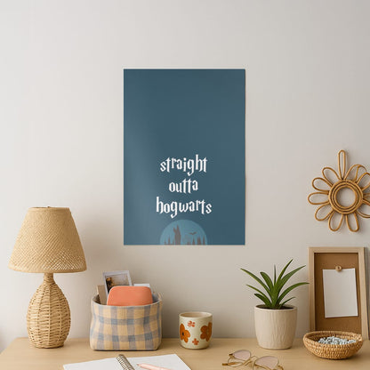 Straight Outta Hogwarts Art Print