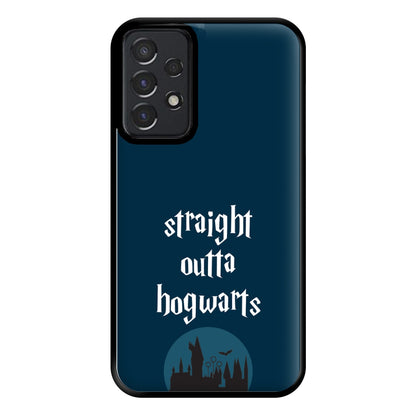 Straight Outta Hogwarts Phone Case for Galaxy A52 / A52s