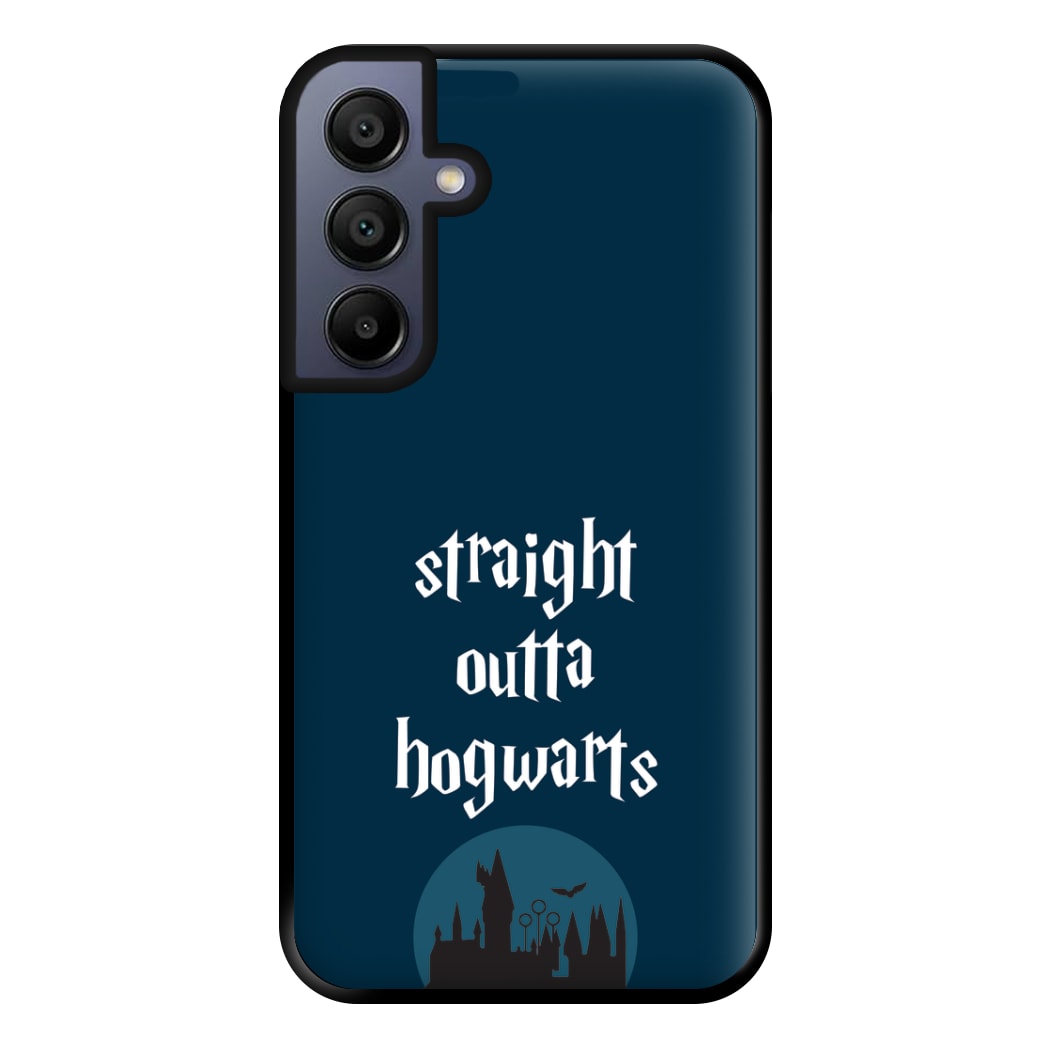 Straight Outta Hogwarts Phone Case for Galaxy A15