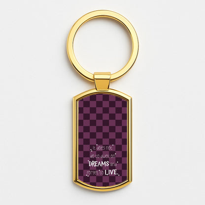 It Does Not To Dwell Gold Keyring