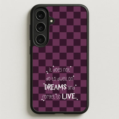 It Does Not To Dwell Phone Case for Galaxy S25FE