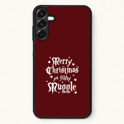 Merry Christmas You Filthy Muggle Phone Case for Galaxy A57