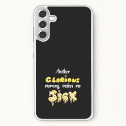 Another Glorious Morning Makes Me Sick - Hocus Halloween Phone Case for Galaxy A17