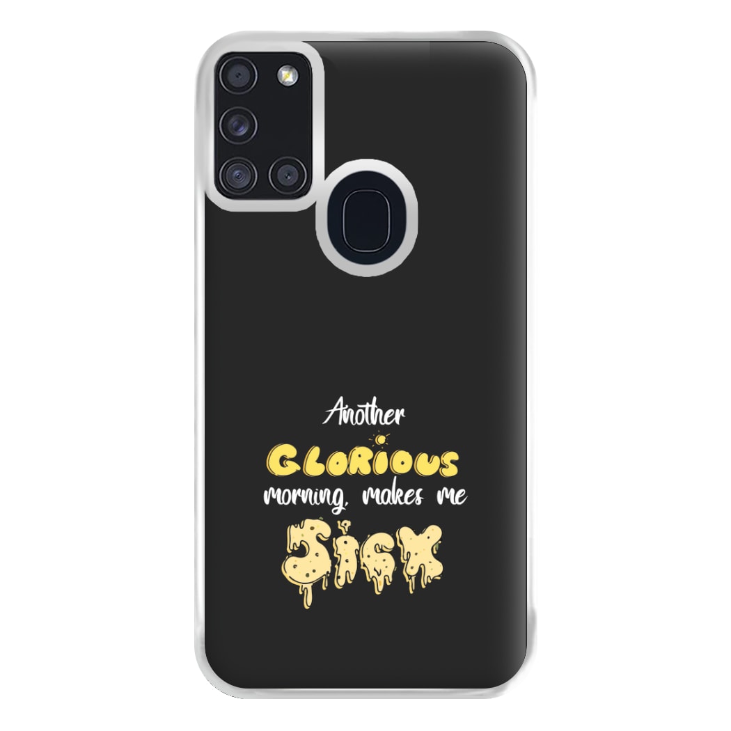 Another Glorious Morning Makes Me Sick - Hocus Halloween Phone Case for Galaxy A21s