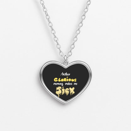 Another Glorious Morning Makes Me Sick - Hocus Halloween Necklace