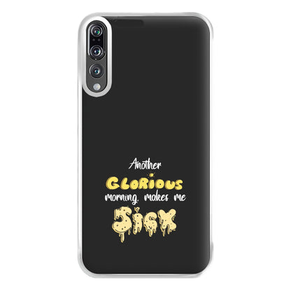 Another Glorious Morning Makes Me Sick - Hocus Halloween Phone Case for Huawei P20 Pro