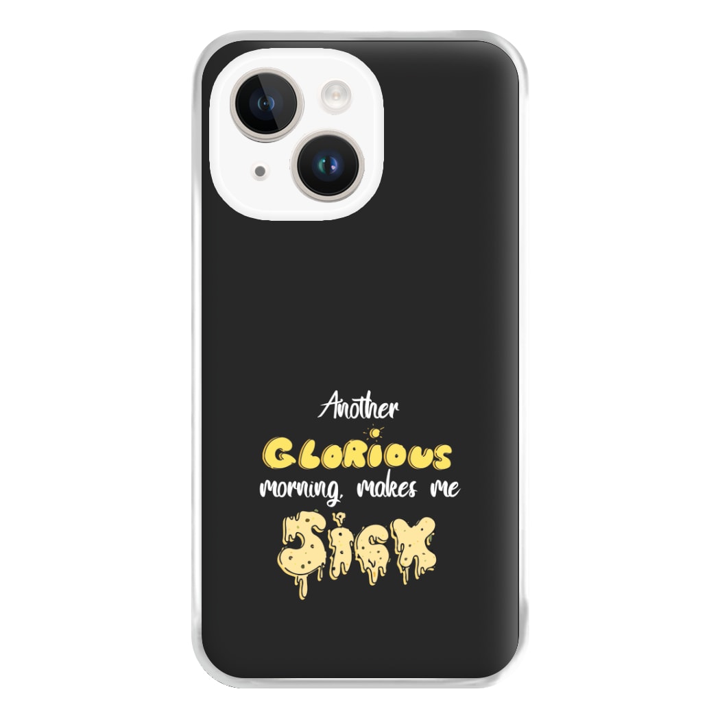 Another Glorious Morning Makes Me Sick - Hocus Halloween Phone Case for iPhone 14 Plus