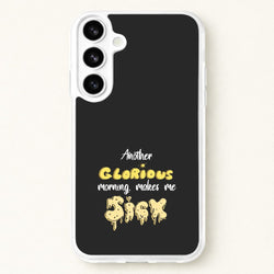 Another Glorious Morning Makes Me Sick - Hocus Halloween Phone Case for Galaxy S26