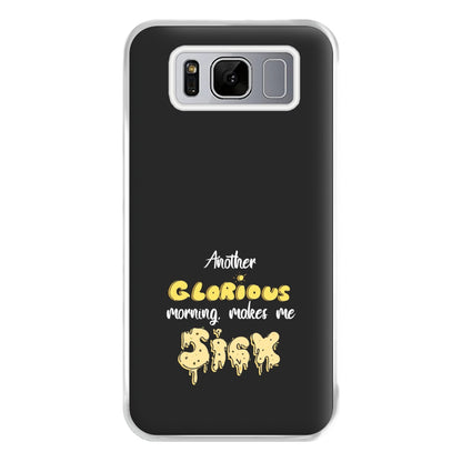 Another Glorious Morning Makes Me Sick - Hocus Halloween Phone Case for Galaxy S8 Plus