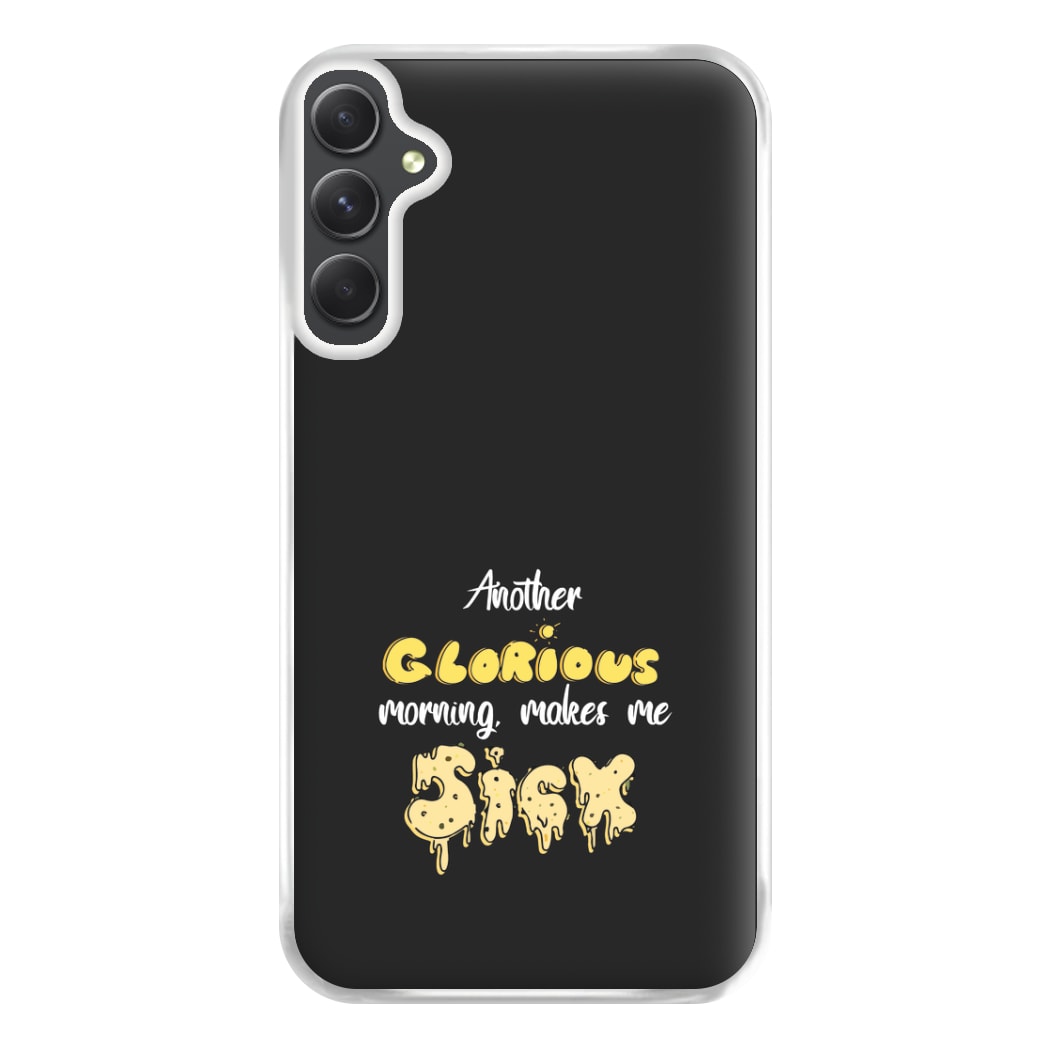 Another Glorious Morning Makes Me Sick - Hocus Halloween Phone Case for Galaxy A34