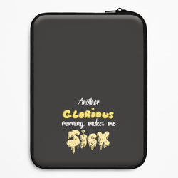 Another Glorious Morning Makes Me Sick - Hocus Halloween Universal Laptop Sleeve