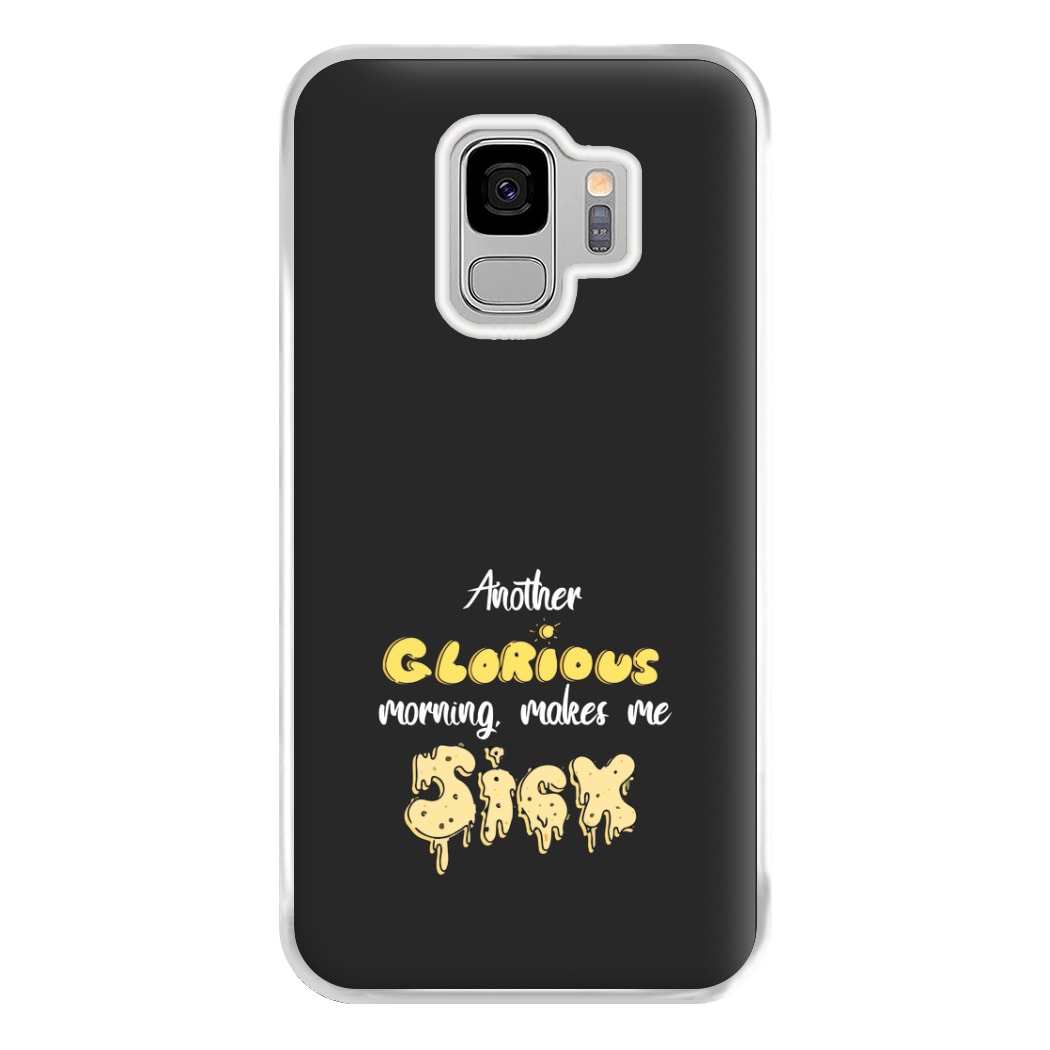 Another Glorious Morning Makes Me Sick - Hocus Halloween Phone Case for Galaxy S9 Plus