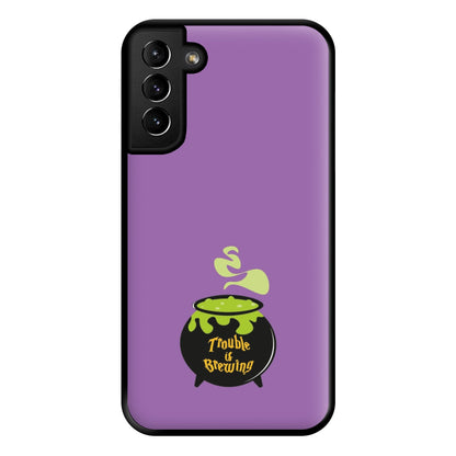 Trouble is Brewing - Hocus Halloween Phone Case for Galaxy S21 Plus