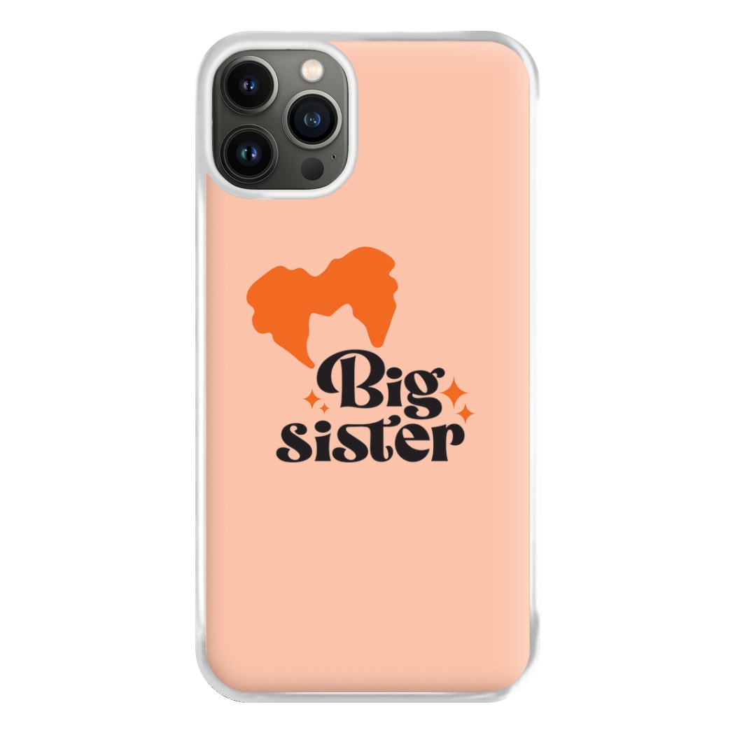 Big Sister - Hocus Halloween Phone Case for iPhone 13