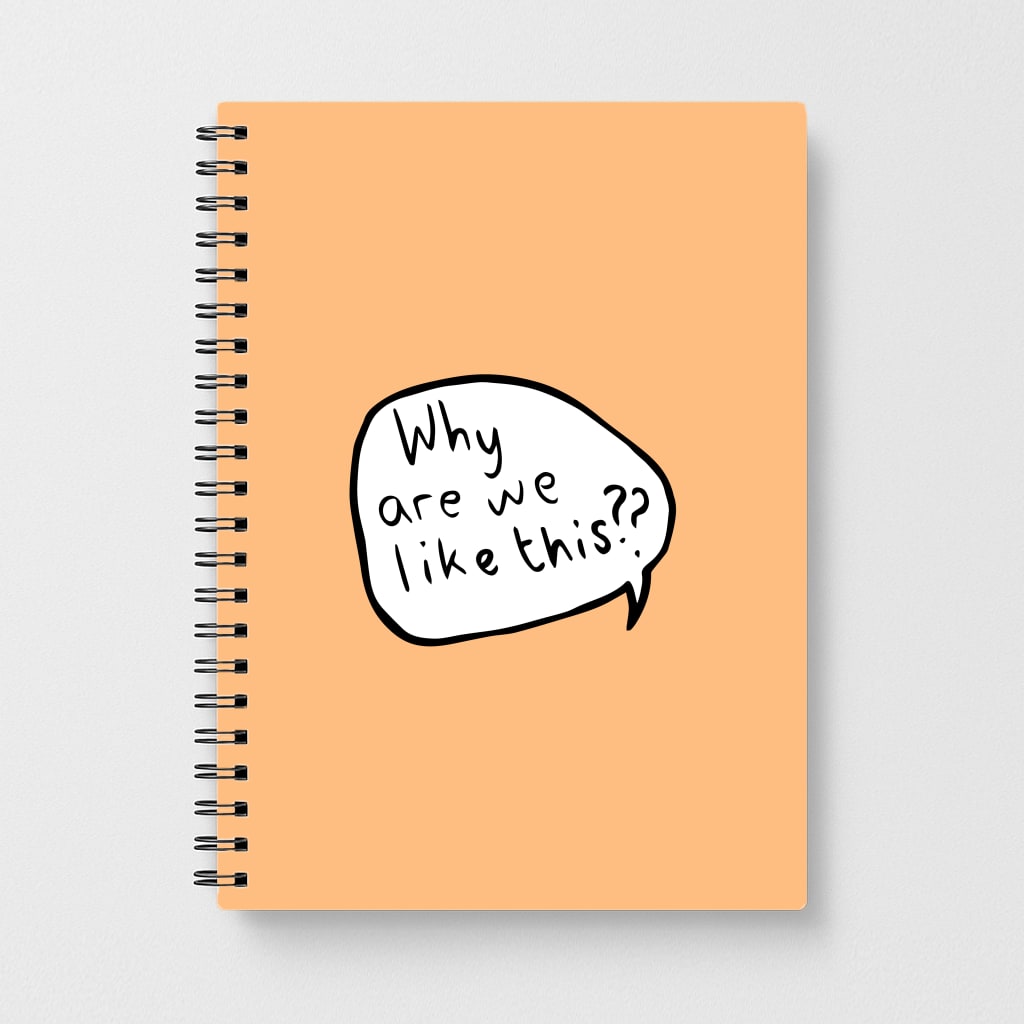 Why Are We Like This - Heart TV Notebook
