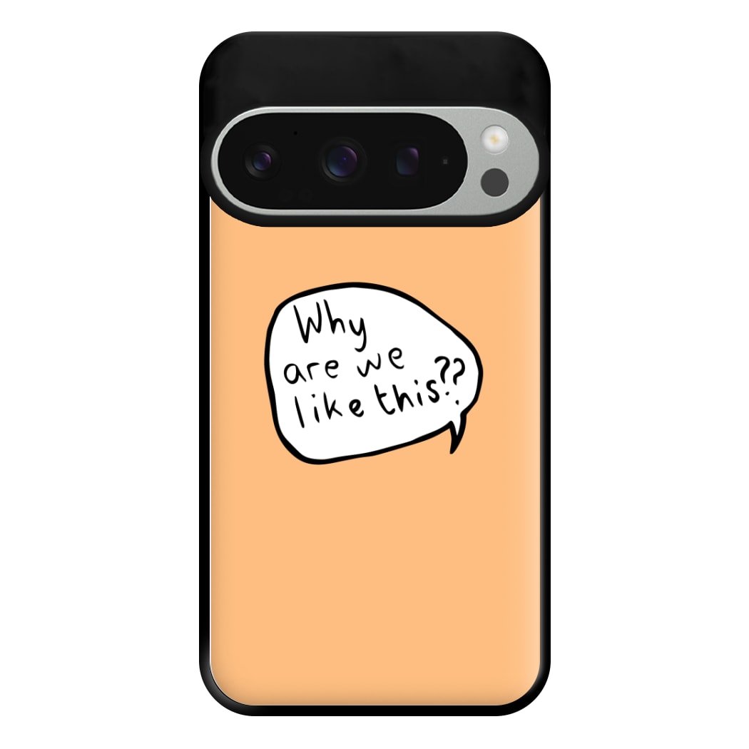 Why Are We Like This - Heart TV Phone Case for Google Pixel 9 Pro XL