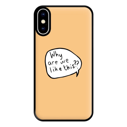 Why Are We Like This - Heart TV Phone Case for iPhone XS Max