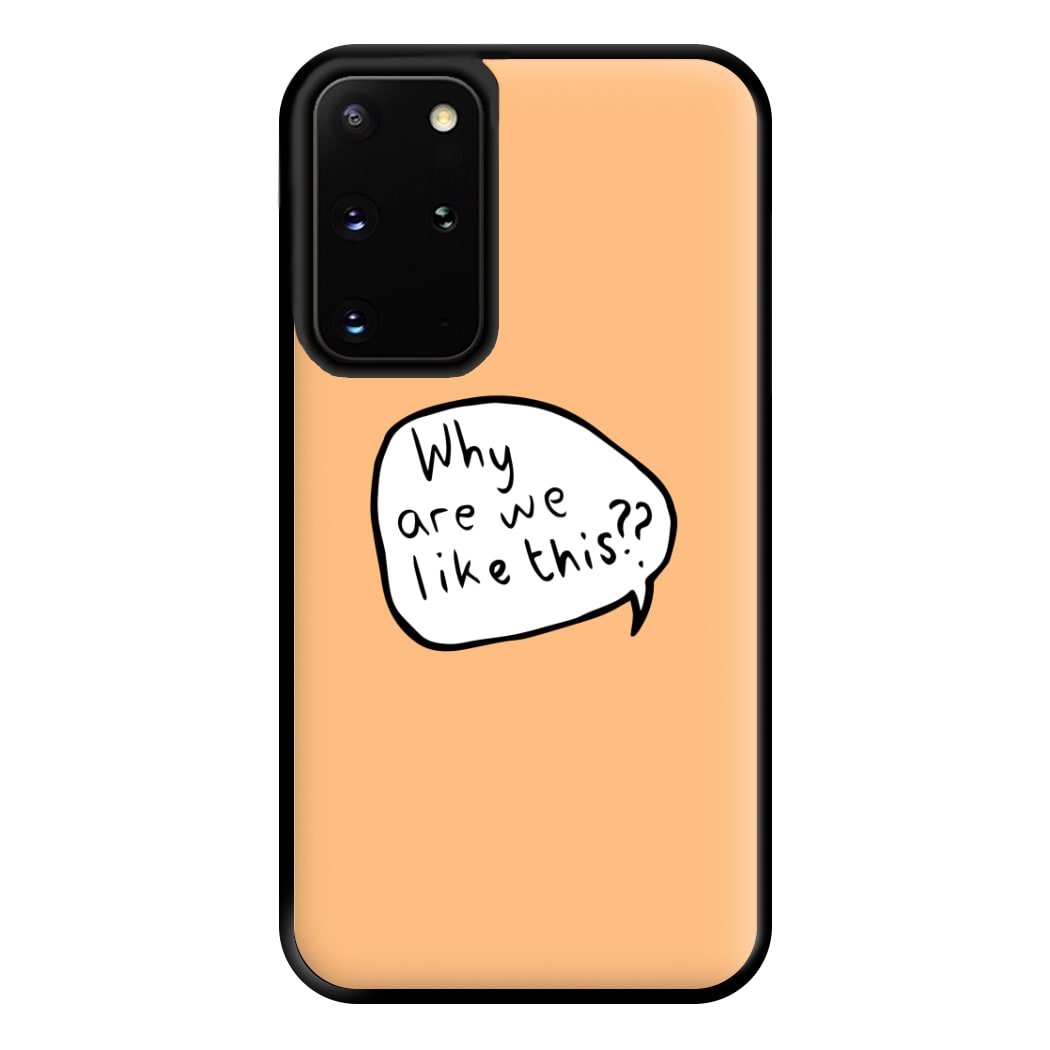 Why Are We Like This - Heart TV Phone Case for Galaxy S20 Plus