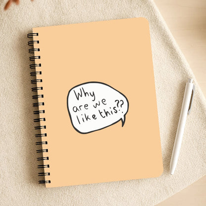Why Are We Like This - Heart TV Notepad