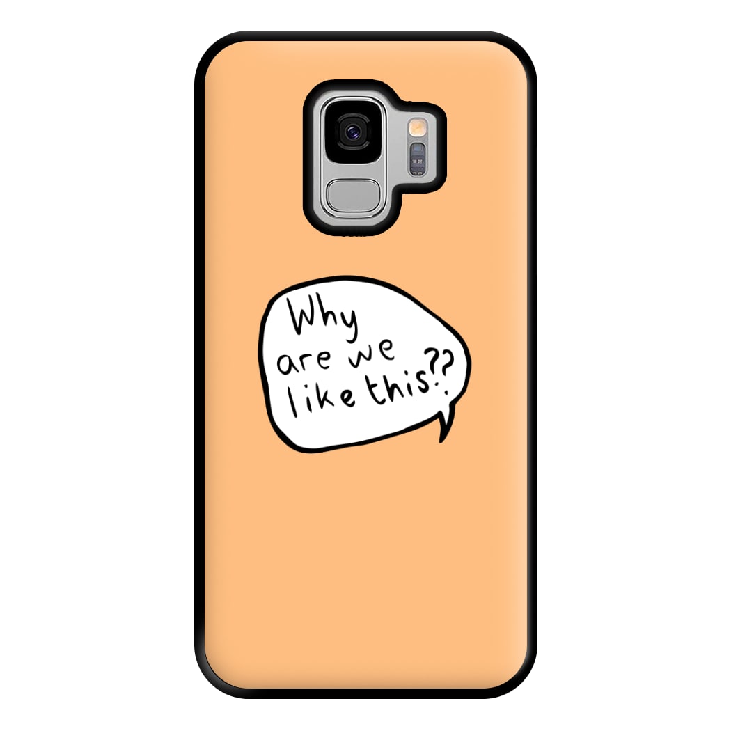 Why Are We Like This - Heart TV Phone Case for Galaxy S9 Plus