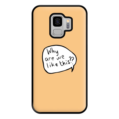 Why Are We Like This - Heart TV Phone Case for Galaxy S9 Plus