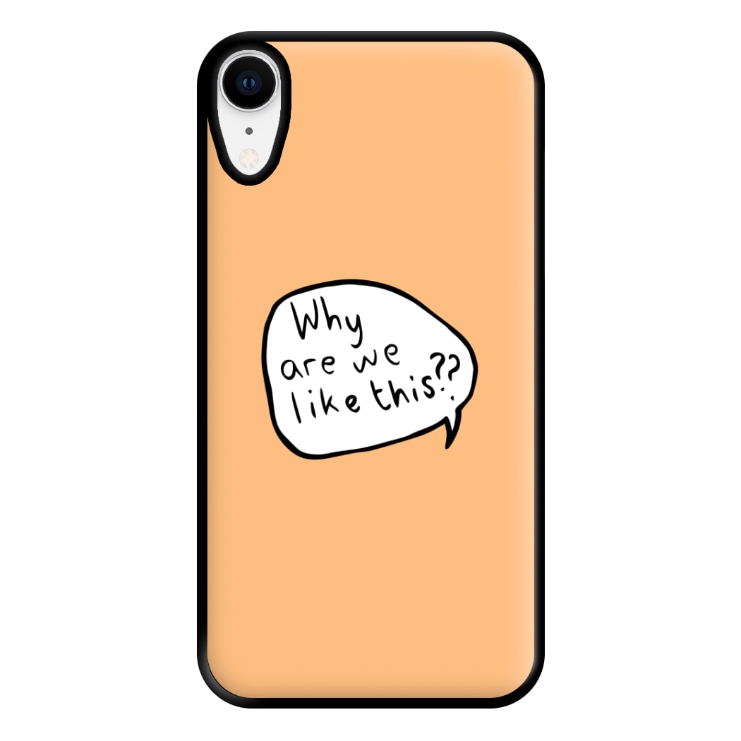 Why Are We Like This - Heart TV Phone Case for iPhone XR